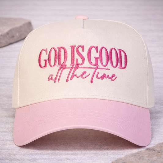 God Is Good All the Time Baseball Cap | Grateful & Bold
