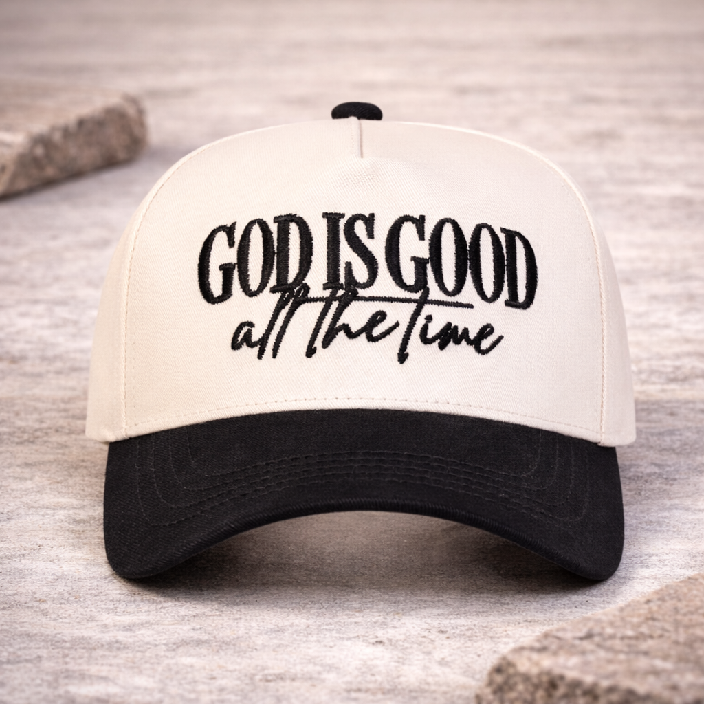 God Is Good All the Time Baseball Cap | Grateful & Bold