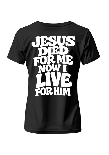 Jesus Died for Me Women’s Black T-Shirt | Redeemed & Loved